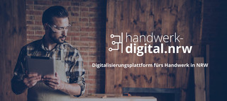 Plattform zur Digitalisierung des Handwerks in NRW